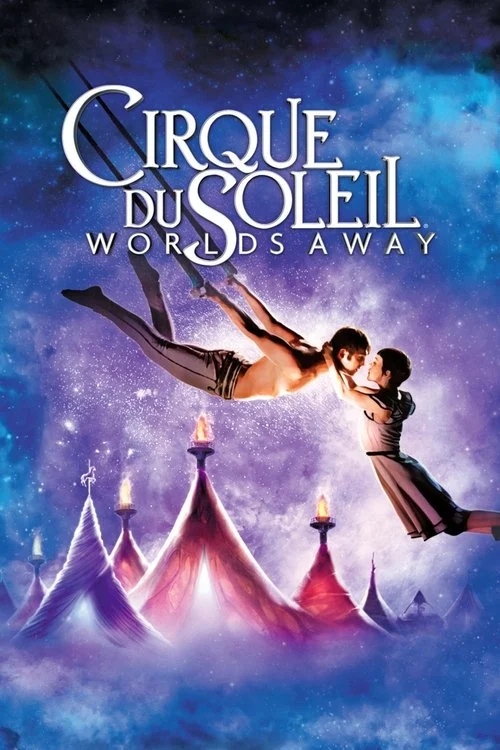 Cirque du Soleil: Mundos Lejanos