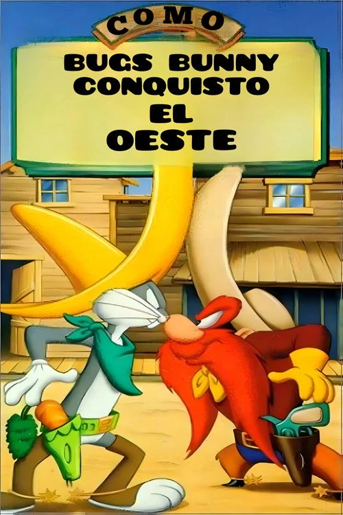 Como Bugs Bunny Conquistó el Oeste