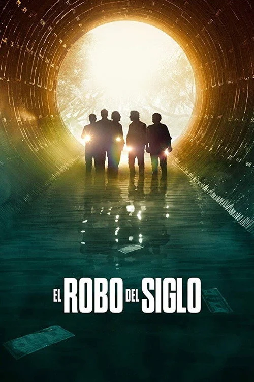 El Robo del Siglo