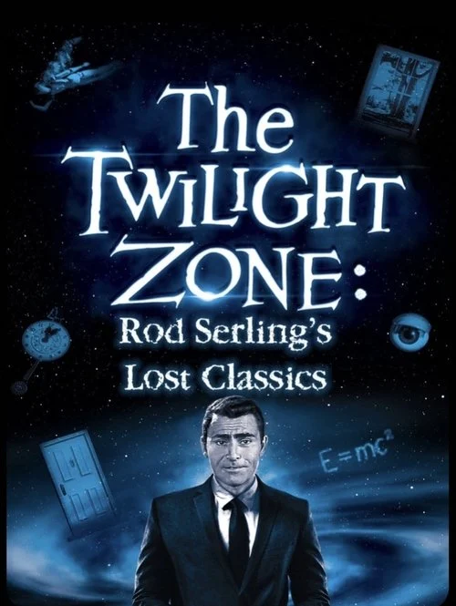 La Dimensión Desconocida: Los Clásicos Perdidos de Rod Serling