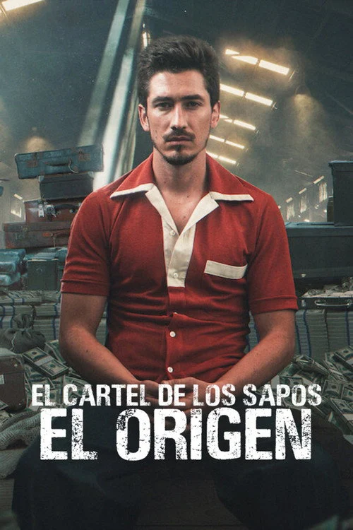 El Cartel de los Sapos: El Origen